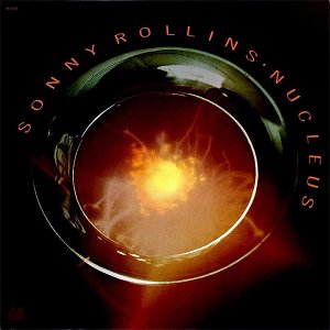 SONNY ROLLINS / Nucleus [LP]