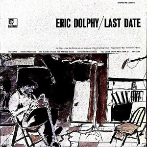 ERIC DOLPHY / Last Date [LP]