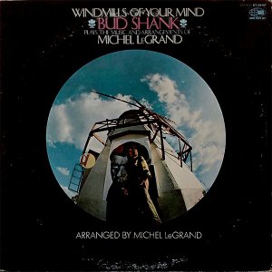 BUD SHANK / Windmills Of Your MindBUD SHANK Plays The Music And Arrangements Of MICHEL LEGRAND [LP]