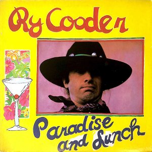 RY COODER / Paradise And Lunch [LP]