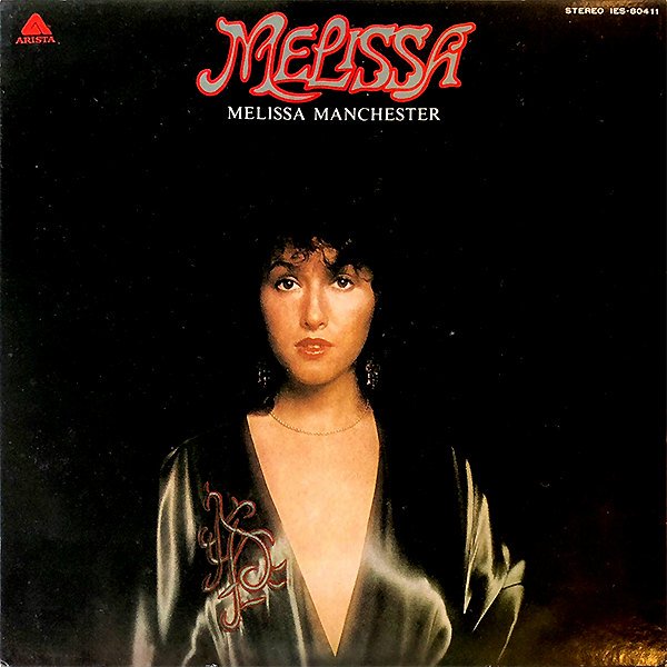 MELISSA MANCHESTER メリッサ・マンチェスター / Melissa 想い出にさようなら [LP] - レコード通販オンラインショップ  | GADGET / Disque.JP