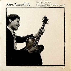 JOHN PIZZARELLI JR. / Sing! Sing! Sing! [LP]