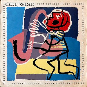 COMPILATION / Get Wise! [LP]