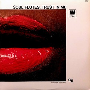 SOUL FLUTES / Trust In Me [LP]