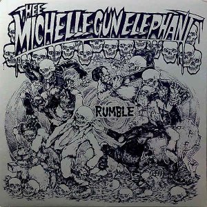 THEE MICHELLE GUN ELEPHANT / Rumble [LP]