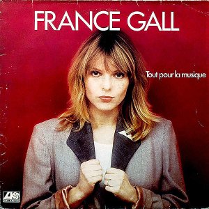 FRANCE GALL / Tout Pour La Musique [LP]