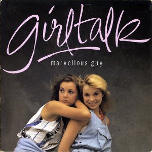 GIRLTALK / Marvellous Guy