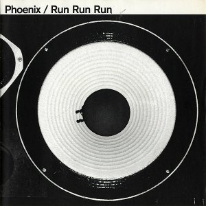 PHOENIX / Run Run Run [7INCH]