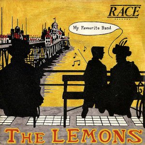 THE LEMONS / My Favourite Band [7INCH]