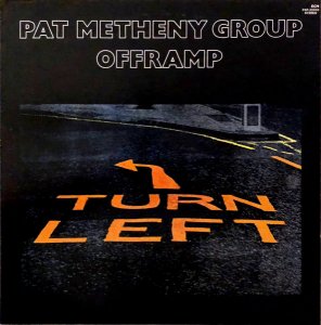 PAT METHENY GROUP / Offramp [LP]