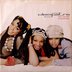 CLEOPATRA / I Want You Back [12INCH]