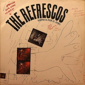 THE REFRESCOS / Simpatia Por El Debil [LP]