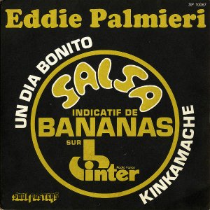 EDDIE PALMIERI / Un Dia Bonito [7INCH]