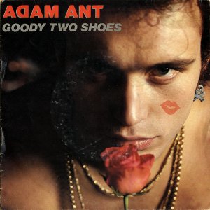 ADAM ANT / Goody Two Shoes [7INCH]