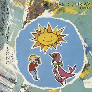 HOLGER CZUKAY / The Photo Song [7INCH]