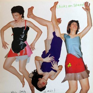 CHICKS ON SPEED / Will Save Us All [LP]