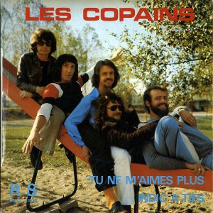 LES COPAINS / Tu Ne M'aimes Plus [7INCH]