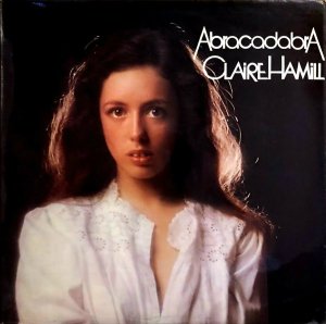 CLAIRE HAMILL / Abracadabra [LP]