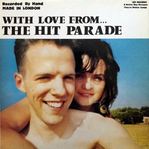 THE HIT PARADE / With Love From The Hit Parade [LP]