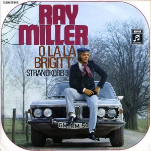 RAY MILLER / O la la Brigitt [7INCH]