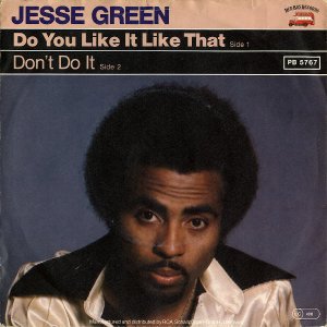 JESSE GREEN / Do You Like It Like That [7INCH]