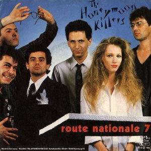 THE HONEYMOON KILLERS / Route Nationale 7 [7INCH]