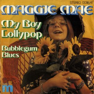 MAGGIE MAE / My Boy Lollipop [7INCH]