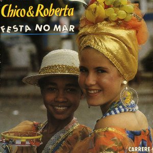 CHICO & ROBERTA / Festa No Mar [7INCH]