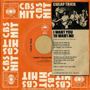 CHEAP TRICK / I Want You To Want Me [7INCH]