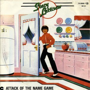 STACY LATTISAW / Attack Of The Name Game [7INCH]