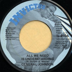 GENERAL JOHNSON / All We Need Is Understanding [7INCH]