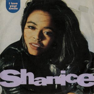 SHANICE / I Love Your Smile [7INCH]