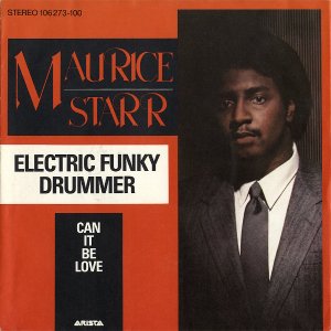 MAURICE STARR / Electric Funky Drummer [7INCH]