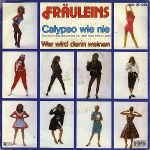 FRAULEINS / Calypso Wie Nie [7INCH]