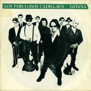 LOS FABULOSOS CADILLACS / Gitana [7INCH]