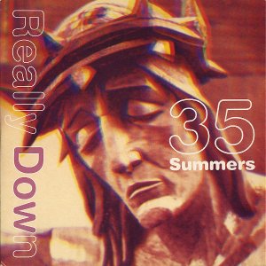 35 SUMMERS / Really Down [7INCH]