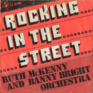 RUTH MCKENNY AND BANNY BRIGHT ORCHESTRA / Rocking In The Street [7INCH]