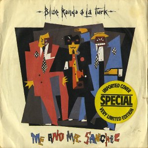 BLUE RONDO A LA TURK / Me And Mr.Sanchez [7INCH]