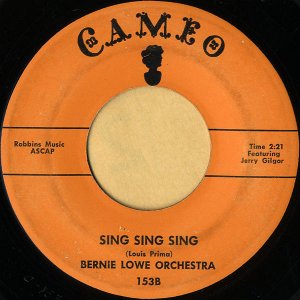 BERNIE LOWE ORCHESTRA / Sing Sing Sing [7INCH]