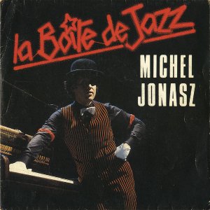 MICHEL JONASZ / La Boite De Jazz [7INCH]