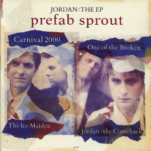 PREFAB SPROUT / Jordan The E.P [7INCH]