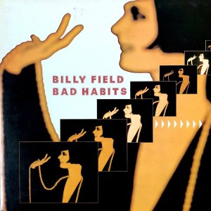 BILLY FIELDӥ꡼ե / Bad HabitsȥХȥ󥰤 [LP]