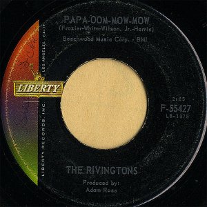 THE RIVINGTONS / Papa-Oom-Mow-Mow [7INCH]