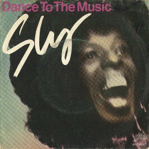 SLY AND THE FAMILY STONE / Dance To The Music [7INCH]