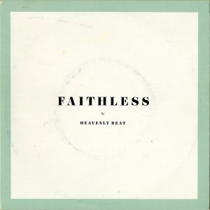 HEAVENLY BEAT / Faithless [7INCH]