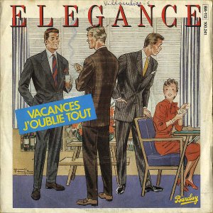 ELEGANCE / Vacances J'oublie Tout [7INCH]