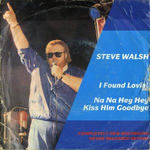 STEVE WALSH / I Found Lovin' [7INCH]