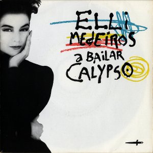 ELLI MEDEIROS / A Bailar Calypso [7INCH]