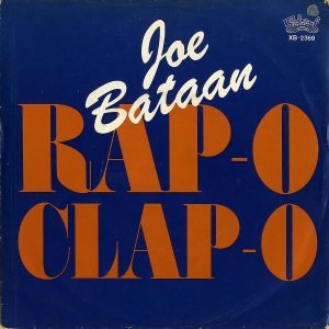 JOE BATAAN / Rap-o Clap-o [7INCH]