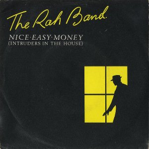 THE RAH BAND / Nice Easy Money (Intruders In The House) [7INCH]